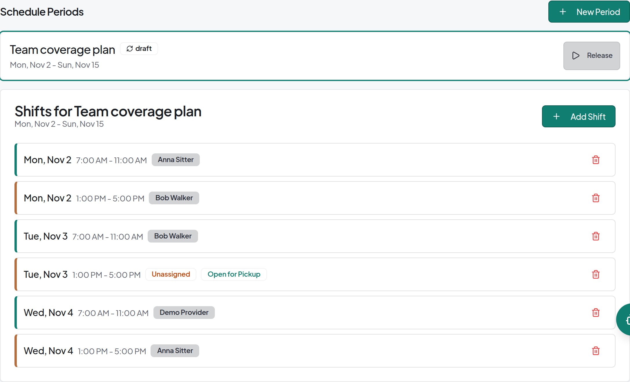 Draft team coverage plan lists dated shift times and assigned staff, with one unassigned shift marked Open for Pickup and controls to add shifts or release the schedule.